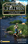 Best Hikes With Children: Connecticut, Massachusetts, and Rhode Island (1998)
