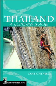 Title: Thailand: A Climbing Guide, Author: Sam Lightner Jr.