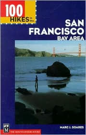 Title: 100 Hikes in the San Francisco Bay Area, Author: Marc Soares