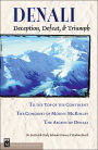 Denali: Deception, Defeat, and Triumph