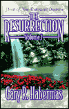 Resurrection: Heart of New Testament Doctrine: Vol. 1