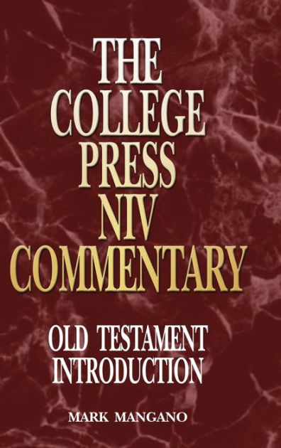 College Press Niv Commentary Old Testament Introduction By Mark