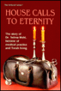 House Calls to Eternity: The Story of Selma Wehl