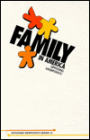 Family in America: Opposing Viewpoints