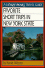 Favorite Short Trips in New York State