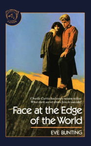 Title: Face at the Edge of the World, Author: Eve Bunting