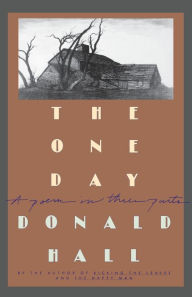 Title: The One Day, Author: Donald Hall