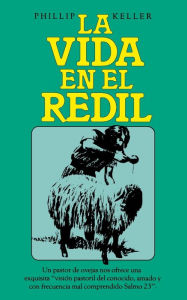 Title: La vida en el redil, Author: Phillip Keller