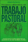 Principios y alternativas del trabajo pastoral