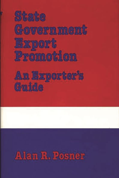 State Government Export Promotion: An Exporter's Guide