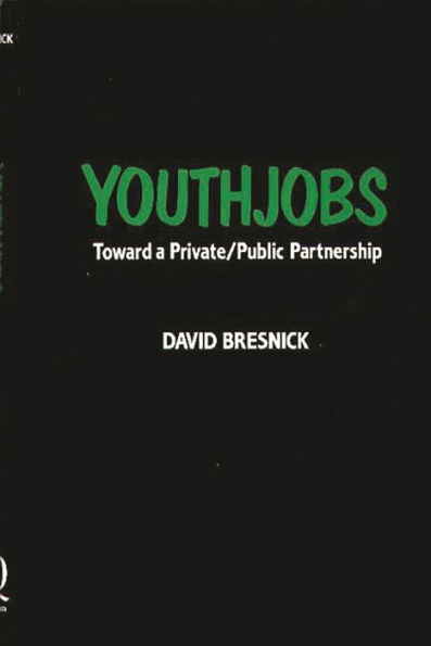 YOUTHJOBS: Toward a Private/Public Partnership