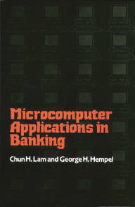 Title: Microcomputer Applications in Banking, Author: George H. Hempel