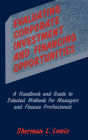 Evaluating Corporate Investment And Financing Opportunities