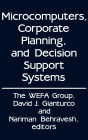 Microcomputers, Corporate Planning, and Decision Support Systems