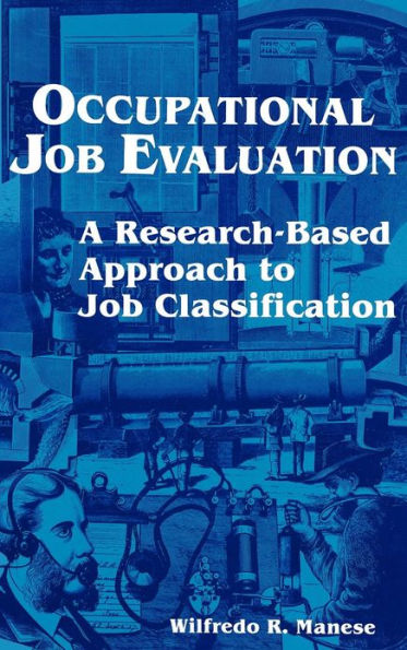 Occupational Job Evaluation: A Research-Based Approach to Job Classification