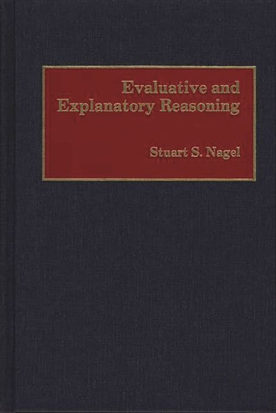 Evaluative and Explanatory Reasoning