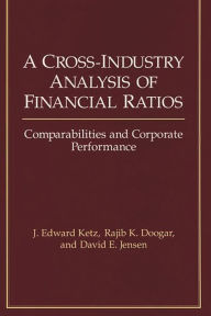 Title: A Cross-Industry Analysis of Financial Ratios: Comparabilities and Corporate Performance, Author: Rajib K. Doogar