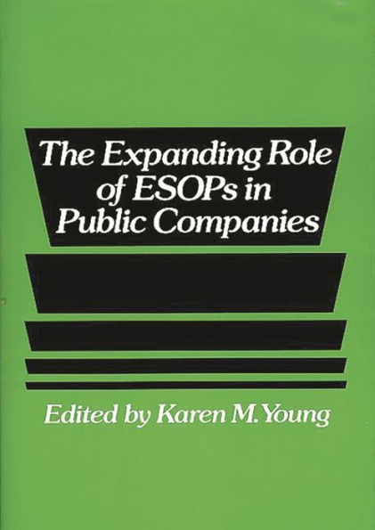 The Expanding Role of ESOPs in Public Companies