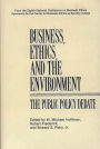 Business, Ethics, and the Environment: The Public Policy Debate