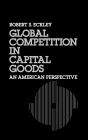 Global Competition In Capital Goods