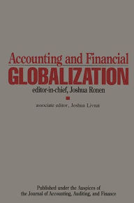 Title: Accounting and Financial Globalization, Author: Joshua Ronen