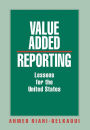 Alternative view 2 of Value Added Reporting: Lessons for the United States