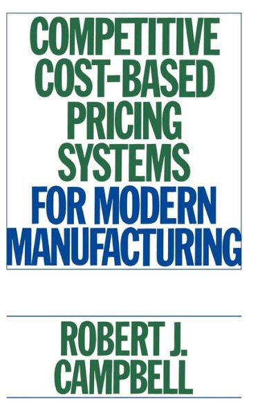 Competitive Cost-Based Pricing Systems for Modern Manufacturing