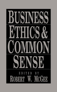 Business Ethics And Common Sense