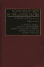 Waste-To-Energy in the United States: A Social and Economic Assessment