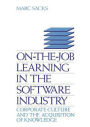 On-the-Job Learning in the Software Industry: Corporate Culture and the Acquisition of Knowledge