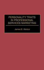 Personality Traits In Professional Services Marketing