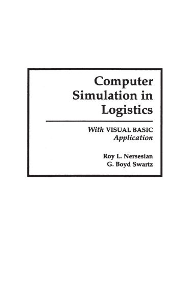 Computer Simulation in Logistics: With Visual Basic Application
