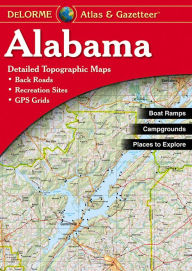 Title: Delorme Atlas & Gazetteer: Alabama, Author: Rand McNally