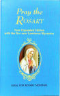 Pray the Rosary: For Rosary Novenas, Family Rosary, Private Recitation, Five First Saturdays