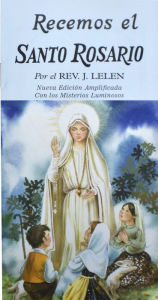 Title: Recemos El Santo Rosario, Author: J.M. Lelen