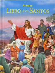 Title: Primer Libro De Los Santos, Author: Lawrence G. Lovasik S.V.D.