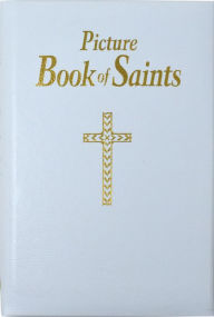 Title: Picture Book Of Saints, Author: Lawrence G. Lovasik S.V.D.