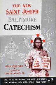 Title: The New Saint Joseph Baltimore Catechism, Author: Bennet Kelley