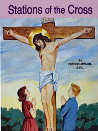 Title: Stations of the Cross, Author: Lawrence G. Lovasik S.V.D.