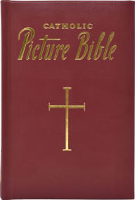 Title: New Catholic Picture Bible, Author: Lawrence G. Lovasik S.V.D.