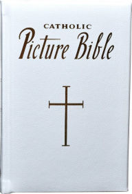 Title: New Catholic Picture Bible, Author: Lawrence G. Lovasik S.V.D.