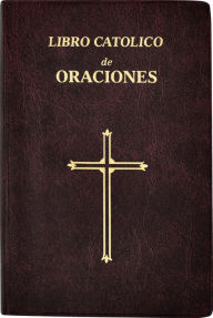 Title: Libros Catolico de Oraciones, Author: Maurus Fitzgerald