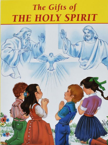 The Gifts of the Holy Spirit