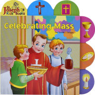 Title: Celebrating Mass, Author: Thomas J. Donaghy