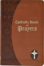 Catholic Book Of Prayers: Popular Catholic Prayers Arranged For Everyday Use: In Large Print
