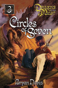 Circles of Seven (Dragons in Our Midst Series #3)