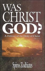 Was Christ God?