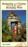 Backpacking and Camping in the Developing World / Edition 1