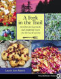 Fork in the Trail: Mouthwatering Meals and Tempting Treats for the Backcountry
