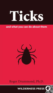 Title: Ticks and What You Can Do About Them, Author: Roger Drummond